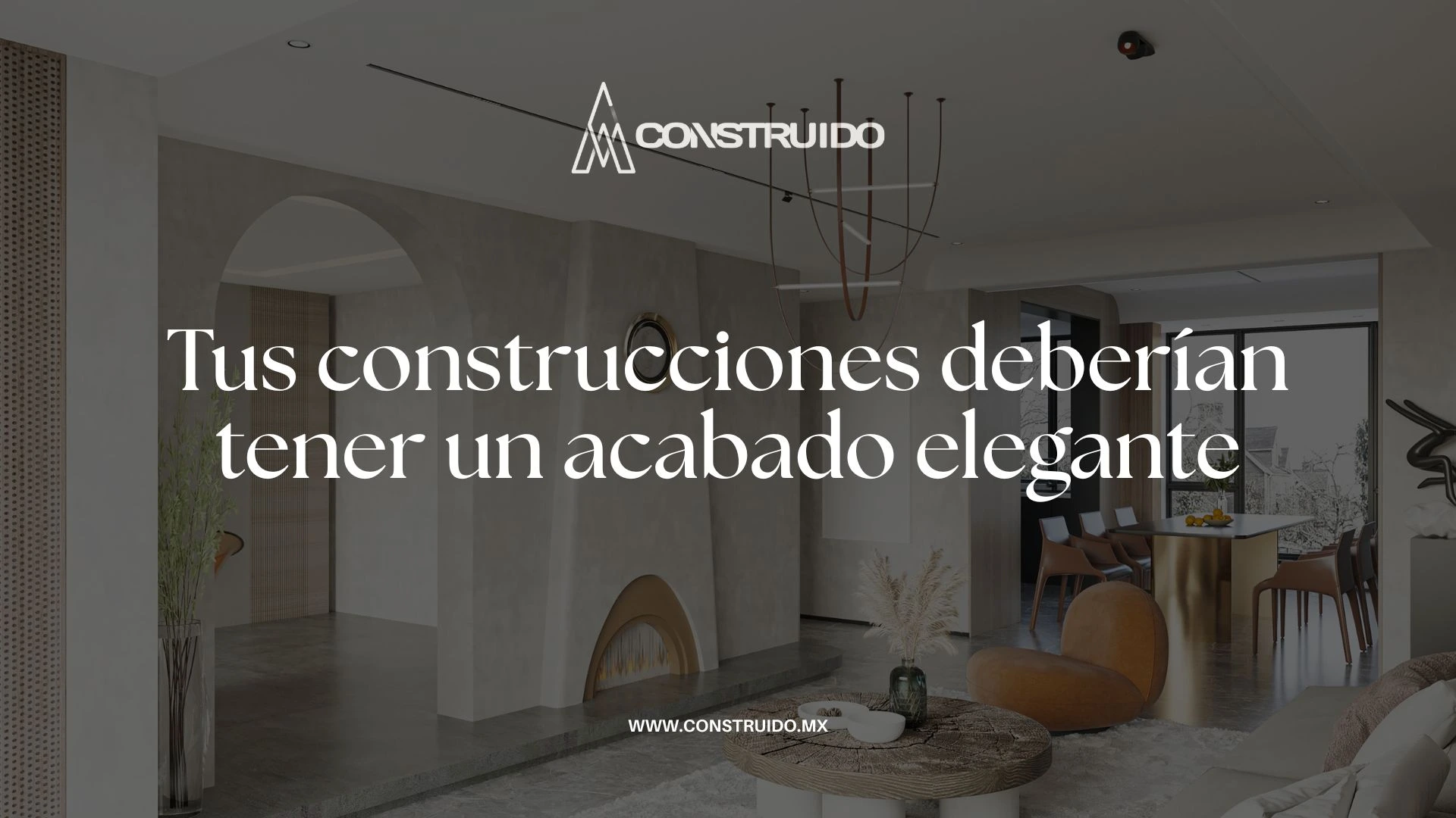 tus-construcciones-deberian-tener-un-acabado-elegante